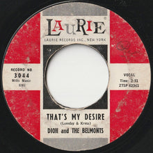 Load image into Gallery viewer, Dion &amp; The Belmonts - Where Or When / That&#39;s My Desire (7 inch Record / Used)
