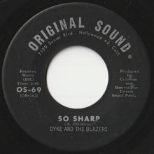 Load image into Gallery viewer, Dyke And The Blazers - So Sharp / Don&#39;t Bug Me (7 inch Record / Used)
