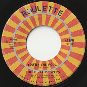 Three Degrees - I Do Take You / You're The Fool (7 inch Record / Used)