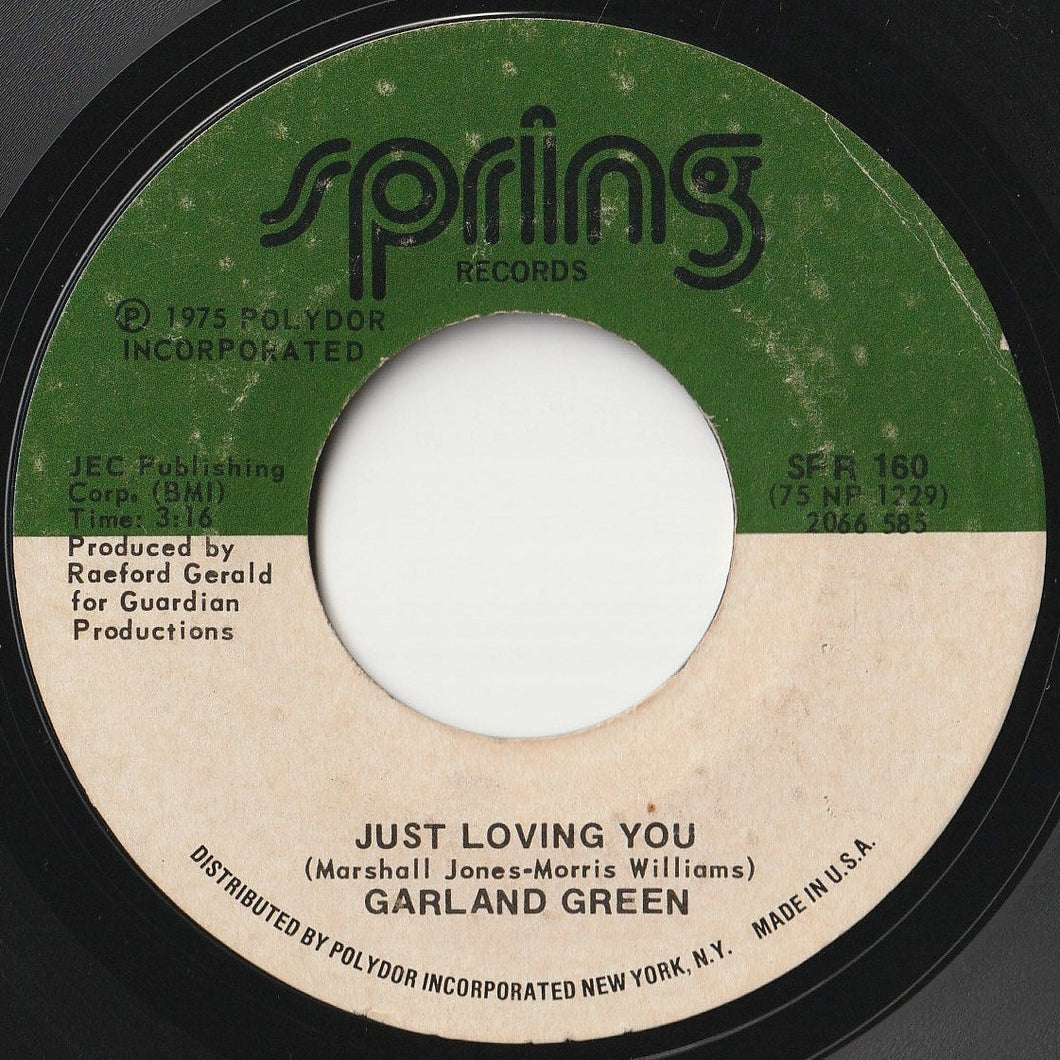 Garland Green - Just Loving You / Nothing Can Take You From Me (7 inch Record / Used)