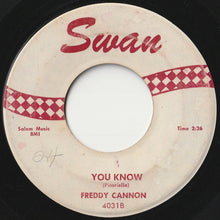 Load image into Gallery viewer, Freddy Cannon - Tallahassee Lassie / You Know (7 inch Record / Used)
