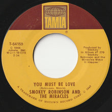 Load image into Gallery viewer, Smokey Robinson And The Miracles - I Second That Emotion / You Must Be Love (7 inch Record / Used)
