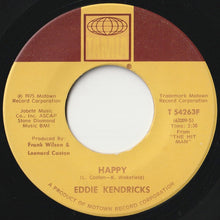 Load image into Gallery viewer, Eddie Kendricks - Happy / Deep And Quiet Love (7 inch Record / Used)
