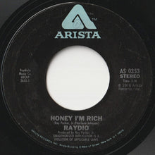 画像をギャラリービューアに読み込む, Raydio - Honey I&#39;m Rich / Betcha You Can&#39;t Love Me Just Once (7 inch Record / Used)
