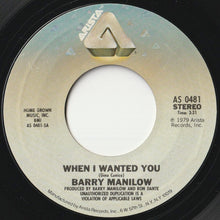 画像をギャラリービューアに読み込む, Barry Manilow - When I Wanted You / Bobbie Lee (What&#39;s The Difference, I Gotta Live) (7 inch Record / Used)
