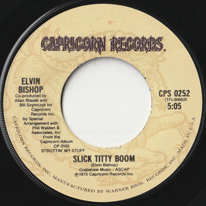 Elvin Bishop - Fooled Around And Fell In Love / Slick Titty Boom (7 inch Record / Used)