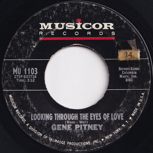 Gene Pitney - Looking Through The Eyes Of Love / There's No Livin' Without Your Lovin' (7 inch Record / Used)