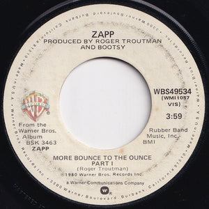 Zapp - More Bounce To The Ounce (Part 1) / (Part 2) (7 inch Record / Used)