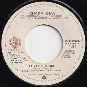 Chaka Khan - What Cha' Gonna Do For Me / Lover's Touch (7 inch Record / Used)