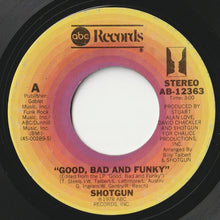 画像をギャラリービューアに読み込む, Shotgun - Good, Bad And Funky / Fire It Up (7 inch Record / Used)
