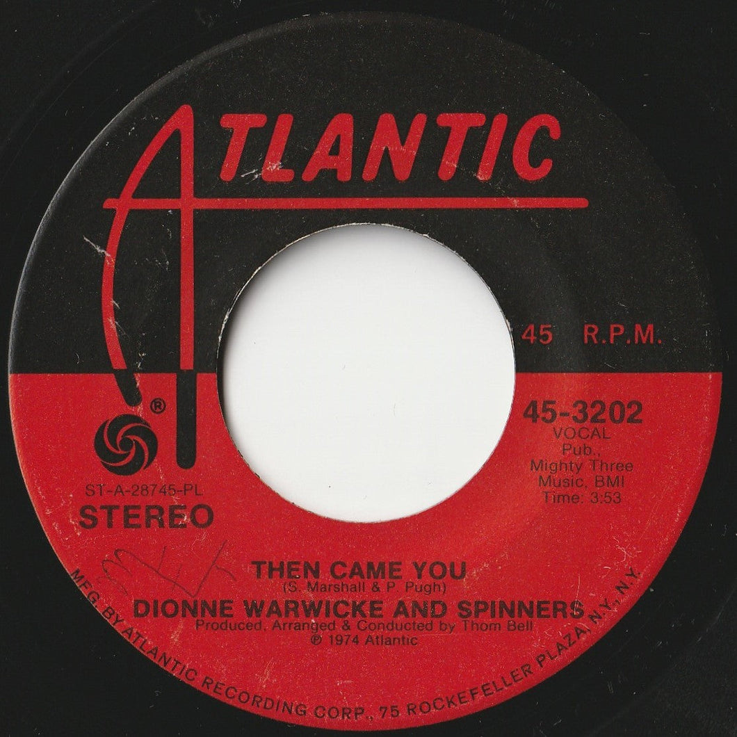 Dionne Warwicke, Spinners - Then Came You / Just As Long As We Have Love (7 inch Record / Used)