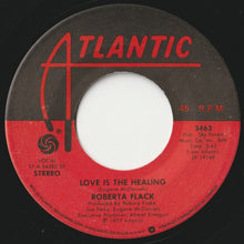 Load image into Gallery viewer, Roberta Flack, Donny Hathaway - The Closer I Get To You / Love Is The Healing (7 inch Record / Used)
