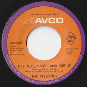 Stylistics  - Hey Girl, Come And Get It / Star On A TV Show (7 inch Record / Used)