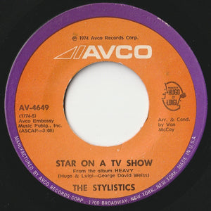 Stylistics  - Hey Girl, Come And Get It / Star On A TV Show (7 inch Record / Used)