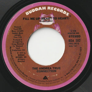 Andrea True Connection - What's Your Name, What's Your Number / Fill Me Up (Heart To Heart) (7 inch Record / Used)