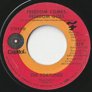 Fortunes - Freedom Comes, Freedom Goes / There's A Man (7 inch Record / Used)