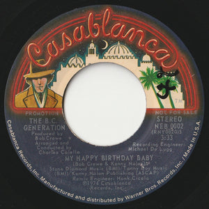 B. C. Generation - My Happy Birthday Baby / My Happy Birthday Baby (7 inch Record / Used)