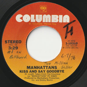 Manhattans - Kiss And Say Goodbye / Wonderful World Of Love (7 inch Record / Used)