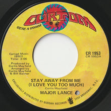 Load image into Gallery viewer, Major Lance - Stay Away From Me (I Love You Too Much) / Gypsy Woman (7 inch Record / Used)
