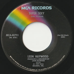 Leon Haywood - Super Sexy / Life Goes On (7 inch Record / Used)