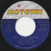 Load image into Gallery viewer, Diana Ross, Marvin Gaye - Don&#39;t Knock My Love / Just Say, Just Say (7 inch Record / Used)
