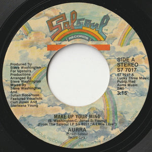 Aurra - Make Up Your Mind / (Instrumental) (7 inch Record / Used)