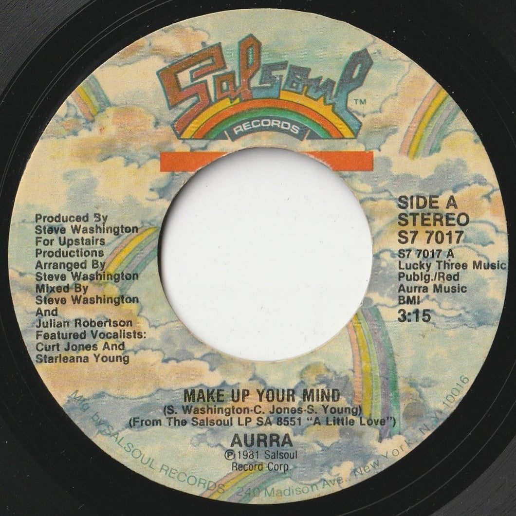 Aurra - Make Up Your Mind / (Instrumental) (7 inch Record / Used)