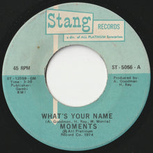 Load image into Gallery viewer, Moments - What&#39;s Your Name / Mama I Miss You (7 inch Record / Used)
