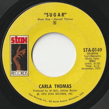 Load image into Gallery viewer, Carla Thomas - Sugar / I May Not Be All You Want (But I&#39;m All You Got) (7 inch Record / Used)
