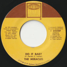 Load image into Gallery viewer, Miracles - Do It Baby / I Wanna Be With You (7 inch Record / Used)
