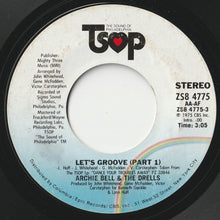 Load image into Gallery viewer, Archie Bell &amp; The Drells - Let&#39;s Groove / (Part 2) (7 inch Record / Used)
