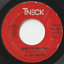 Load image into Gallery viewer, Isley Brothers - Hurry Up And Wait / (Instrumental) (7 inch Record / Used)
