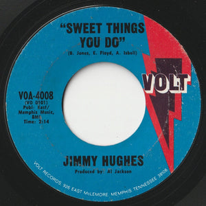 Jimmy Hughes - Let 'Em Down Baby / Sweet Things You Do (7 inch Record / Used)