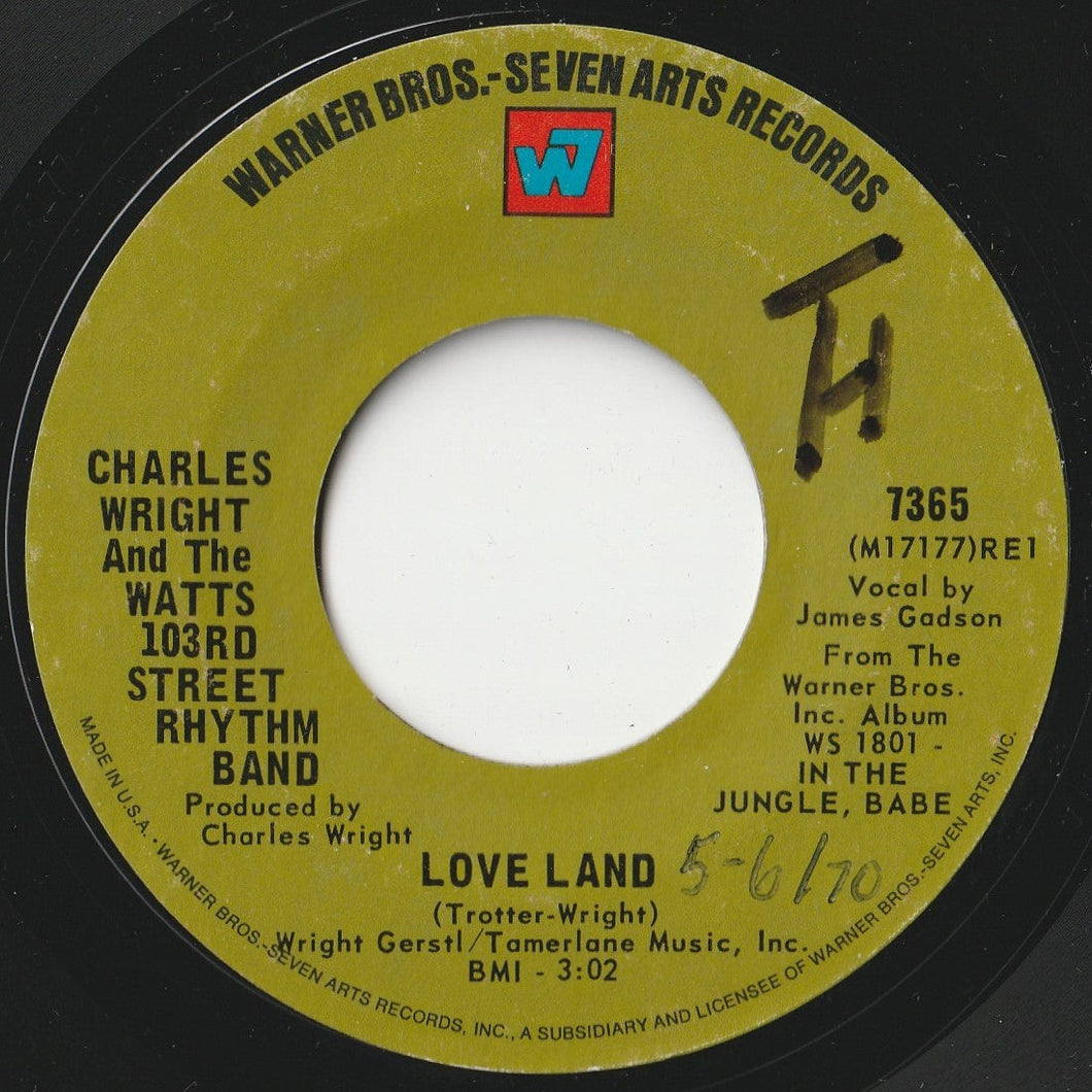 Charles Wright And The Watts 103rd Street Rhythm Band - Love Land / Sorry Charlie (7 inch Record / Used)