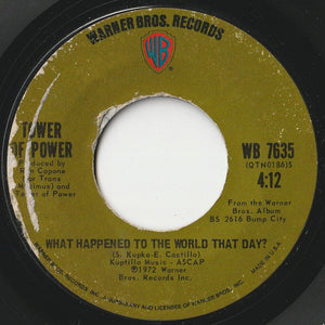 Tower Of Power - Down To The Night Club / What Happened To The World That Day (7 inch Record / Used)