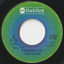 Load image into Gallery viewer, Carl Carlton - Everlasting Love / I Wanna Be Your Main Squeeze (7 inch Record / Used)
