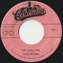 画像をギャラリービューアに読み込む, Five Satins - In The Still Of The Nite / The Jones Girl (7 inch Record / Used)
