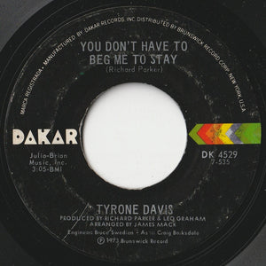 Tyrone Davis - I Wish It Was Me / You Don't Have To Beg Me To Stay (7 inch Record / Used)