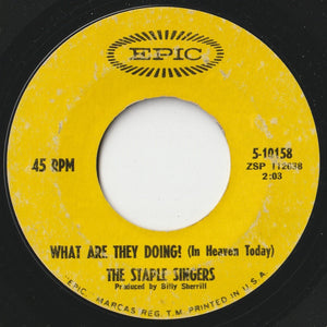 Staple Singers - Why? (Am I Treated So Bad) / What Are They Doing? (In Heaven Today) (7 inch Record / Used)