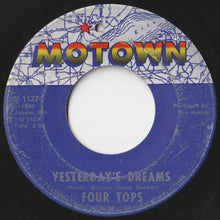 Load image into Gallery viewer, Four Tops - Yesterday&#39;s Dreams / For Once In My Life (7 inch Record / Used)
