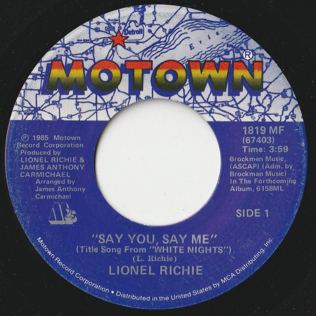 Lionel Richie - Say You, Say Me / Can't Slow Down (7 inch Record / Used)