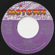 Load image into Gallery viewer, Stacy Lattisaw - Call Me (Origianal Version) / (Instrumental) (7 inch Record / Used)
