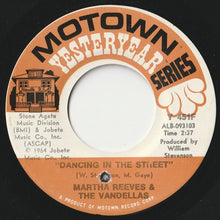 Load image into Gallery viewer, Martha Reeves &amp; The Vandellas - Dancing In The Street / In My Lonely Room (7 inch Record / Used)
