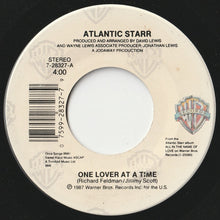 Load image into Gallery viewer, Atlantic Starr - One Lover At A Time / I&#39;m In Love (7 inch Record / Used)
