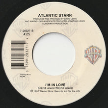 Load image into Gallery viewer, Atlantic Starr - One Lover At A Time / I&#39;m In Love (7 inch Record / Used)
