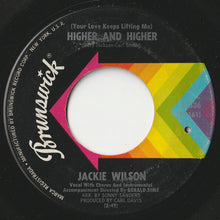 Load image into Gallery viewer, Jackie Wilson - (Your Love Keeps Lifting Me) Higher And Higher / I&#39;m The One To Do It (7 inch Record / Used)
