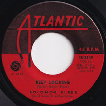 Load image into Gallery viewer, Solomon Burke - Keep Looking / I Don&#39;t Want You No More (7 inch Record / Used)
