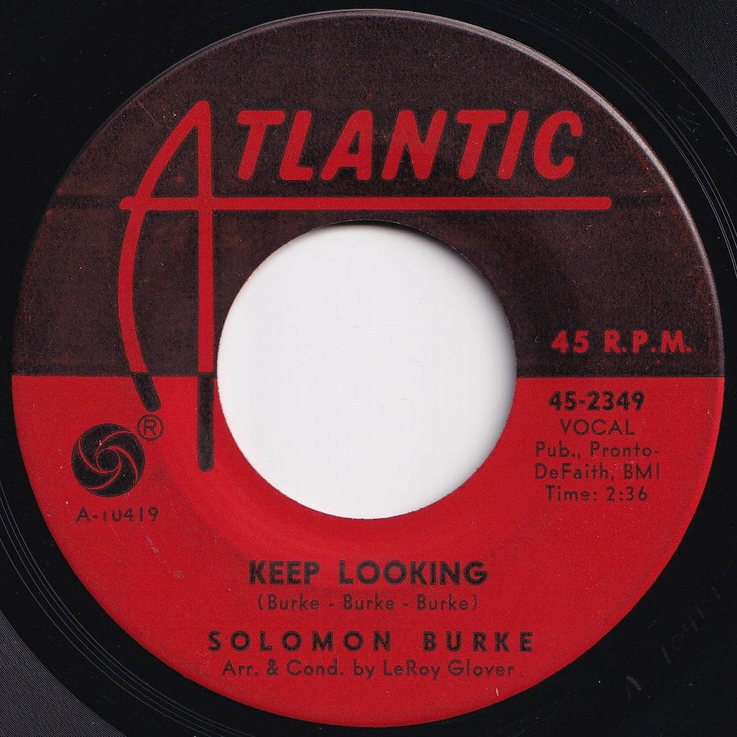 Solomon Burke - Keep Looking / I Don't Want You No More (7 inch Record / Used)