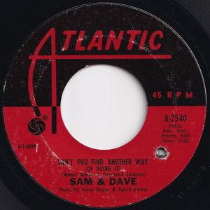 Sam & Dave - Can't You Find Another Way (Of Doing It) / Still Is The Night (7 inch Record / Used)