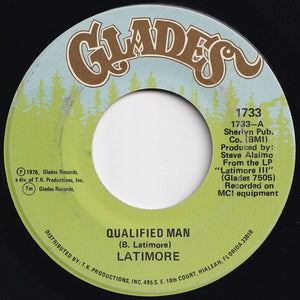 Latimore - Qualified Man / She Don't Ever Lose Her Groove (7 inch Record / Used)